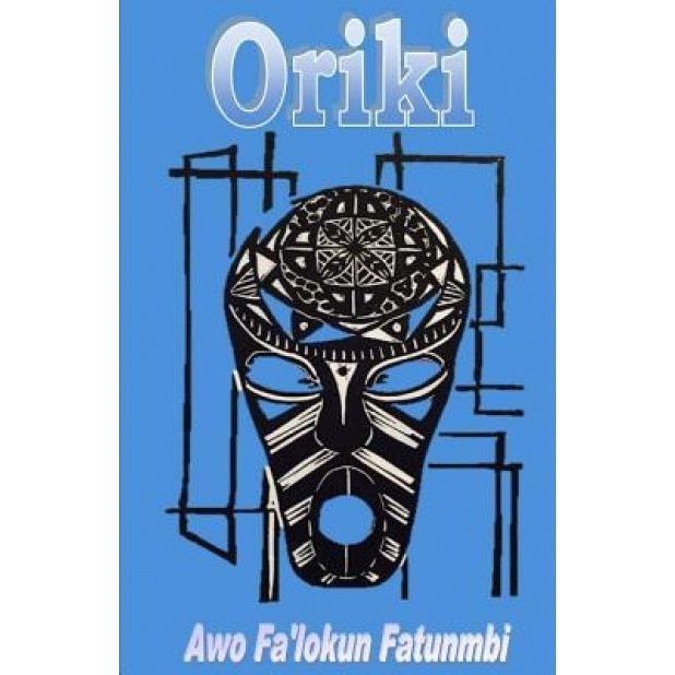 Oriki, Awo Fa'lokun Fatunmbi (Author)