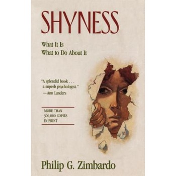 Shyness: What It Is, What to Do about It, Philip G. Zimbardo (Author) Shyness: What It Is, What to Do about It, Philip G. Zimbardo (Author)