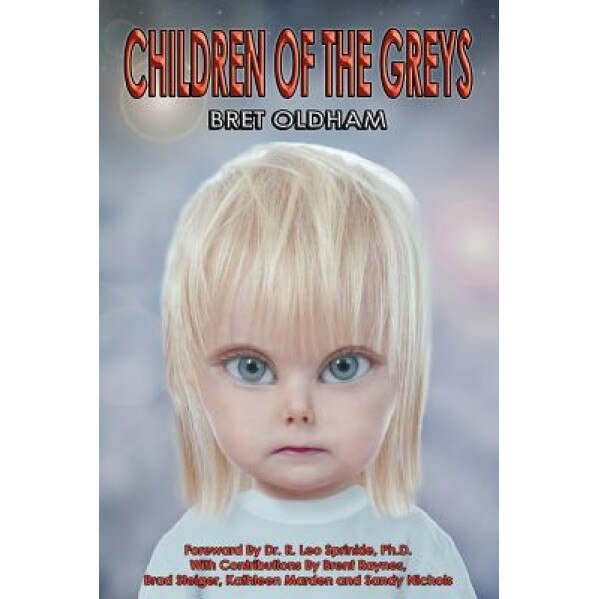 Children of the Greys - Bret Oldham (Author)