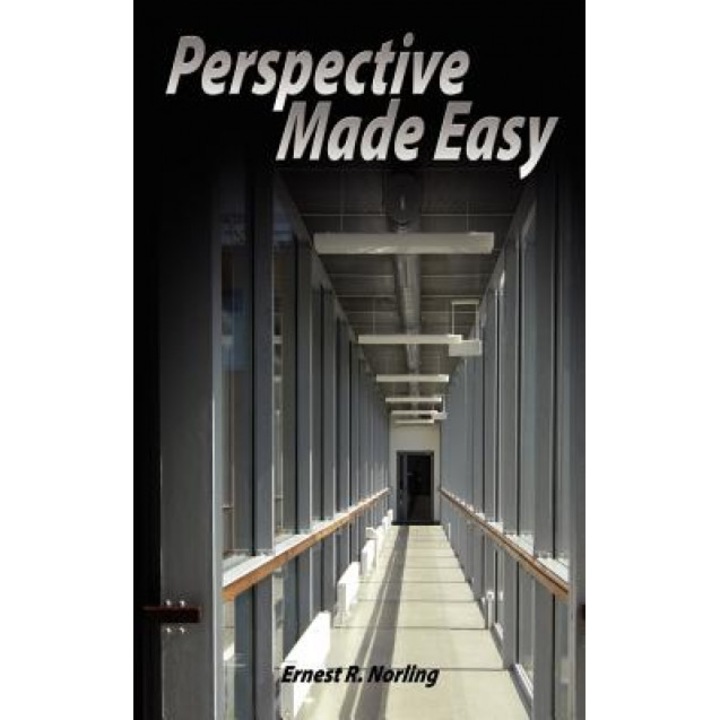 Perspective Made Easy, Ernest R. Norling (Author)