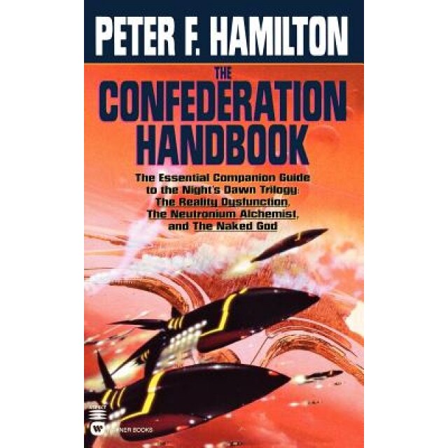 The Confederation Handbook, Peter F. Hamilton (Author)