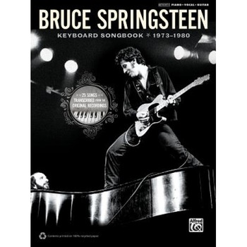 Bruce Springsteen Keyboard Songbook 1973-1980: Piano/Vocal/Guitar, Bruce Springsteen (As Recorded by) Bruce Springsteen Keyboard Songbook 1973-1980: Piano/Vocal/Guitar, Bruce Springsteen (As Recorded by)