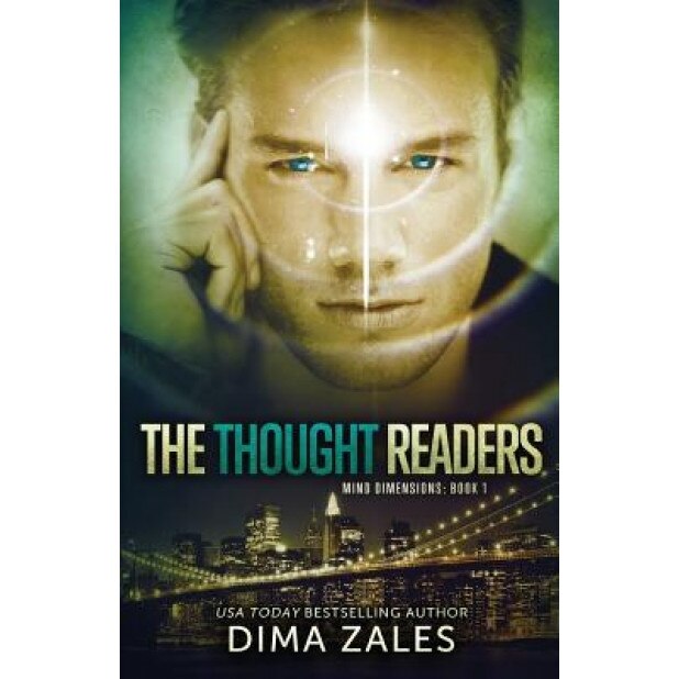 The Thought Readers (Mind Dimensions Book 1), Dima Zales (Author)