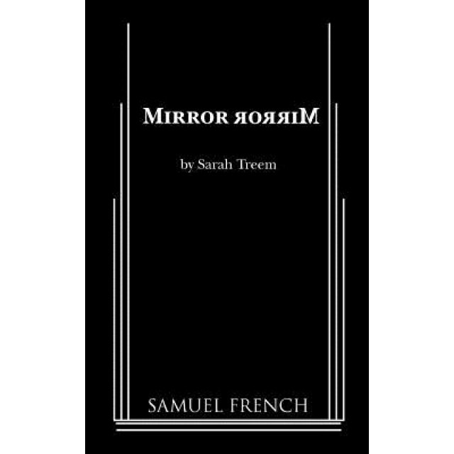 Mirror Mirror, Sarah Treem (Author)