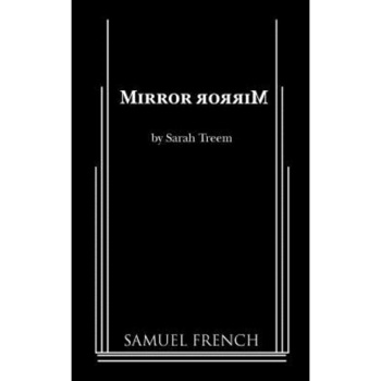 Mirror Mirror, Sarah Treem (Author) Mirror Mirror, Sarah Treem (Author)