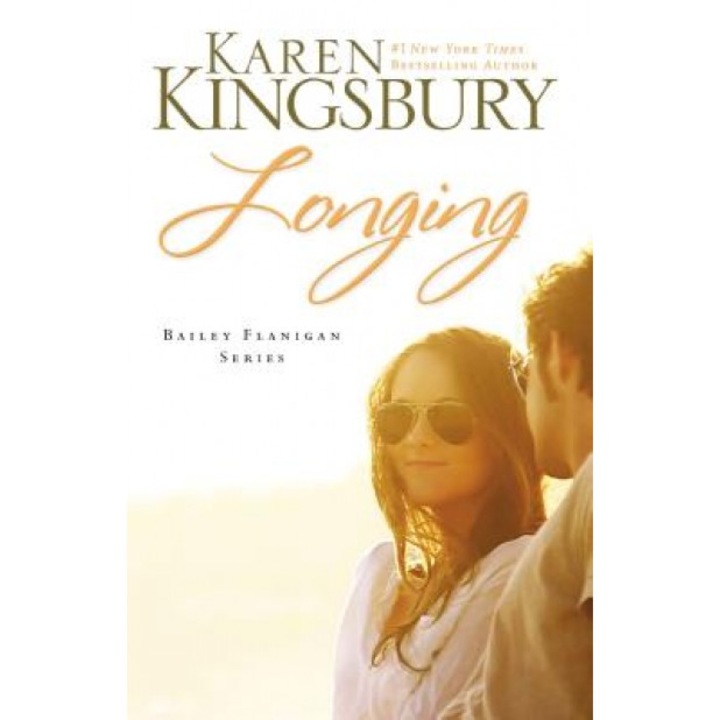 Longing, Karen Kingsbury (Author)