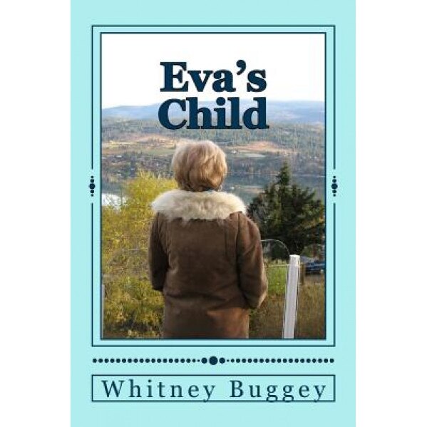 Eva's Child, Whitney Buggey (Author)