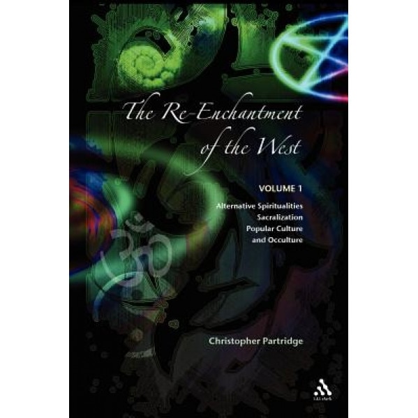 Re-Enchantment of the West V1, Christopher Partridge (Author)