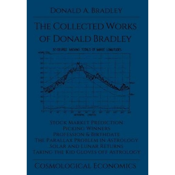 The Collected Writings of Donald Bradley - Donald a. Bradley (Author)
