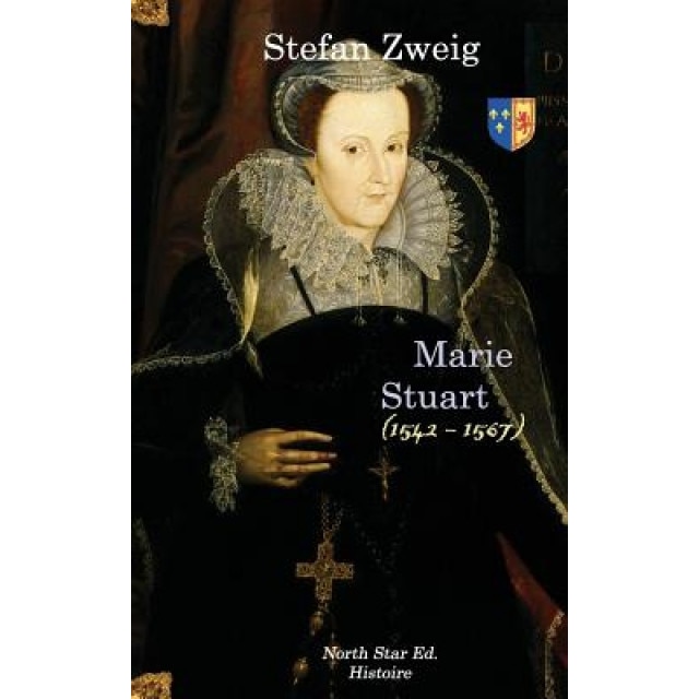 Marie Stuart (Texte Integral), Stefan Zweig (Author)