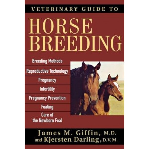 Veterinary Guide to Horse Breeding, Kjersten Darling (Author)