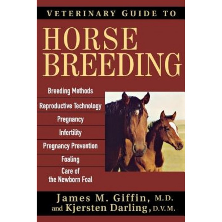 Veterinary Guide to Horse Breeding, Kjersten Darling (Author)