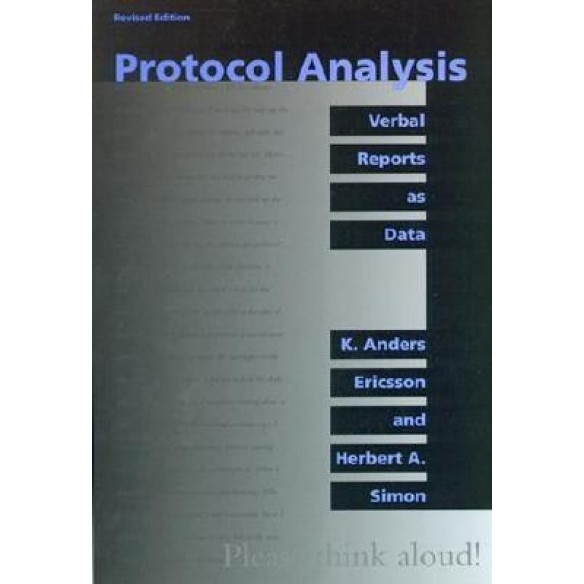 Protocol Analysis: Verbal Reports as Data - Herbert A. Simon (Author)