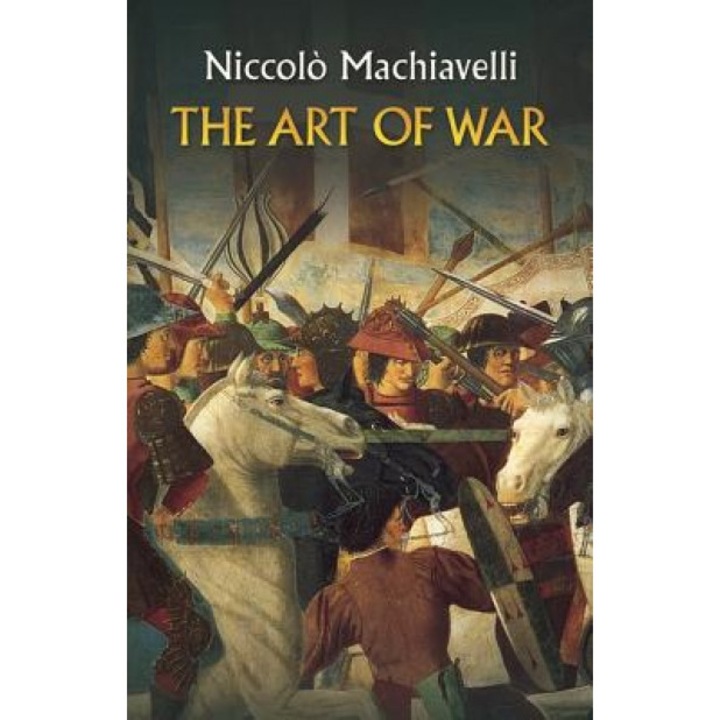 The Art of War, Niccolo Machiavelli (Author)