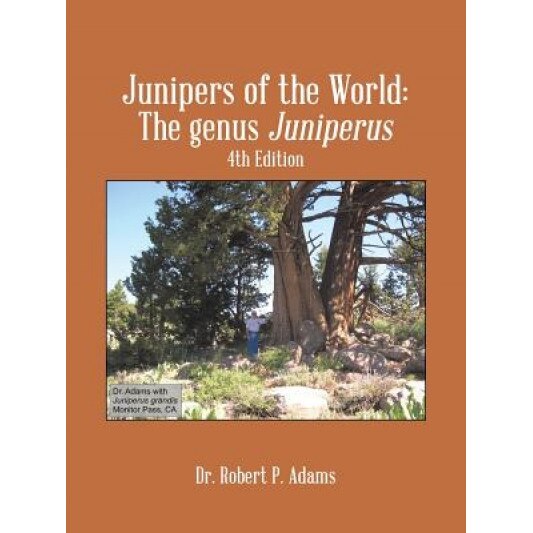 Junipers of the World: The Genus Juniperus, 4th Edition, Robert P. Adams (Author)