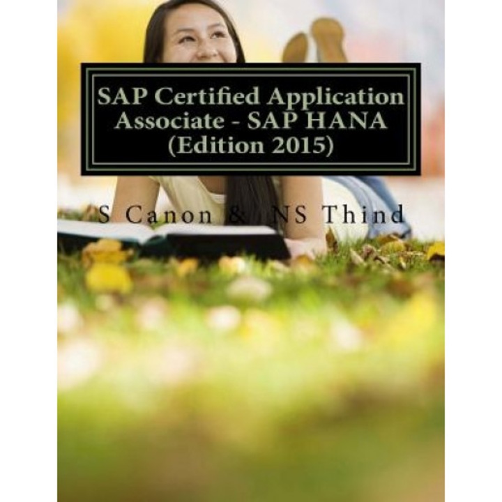 SAP Certified Application Associate - SAP Hana (Edition 2015), S. Canon (Author)