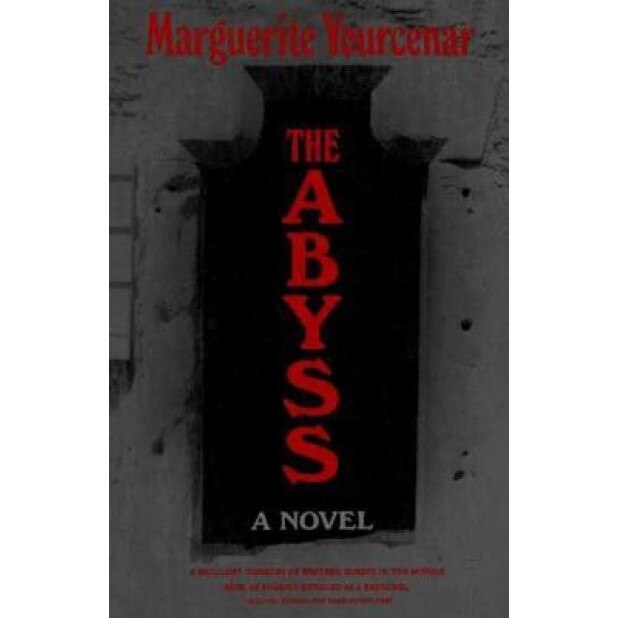 The Abyss, Marguerite Yourcenar (Author)