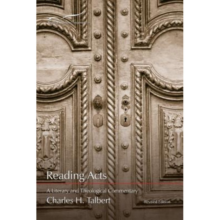 Reading Acts: A Literary and Theological Commentary, Charles H. Talbert (Author)