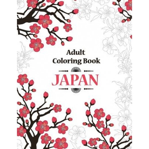 Adult Coloring Book: Japan, Oancea Camelia (Author)