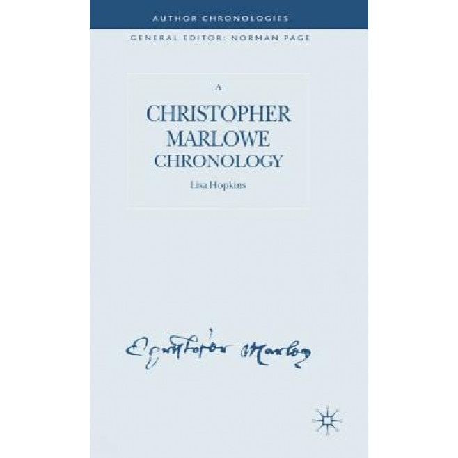 A Christopher Marlowe Chronology, Lisa Hopkins (Author)