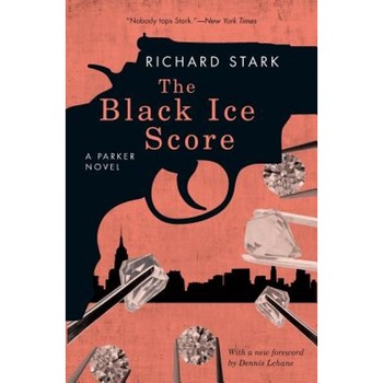 The Black Ice Score, Richard Stark The Black Ice Score, Richard Stark