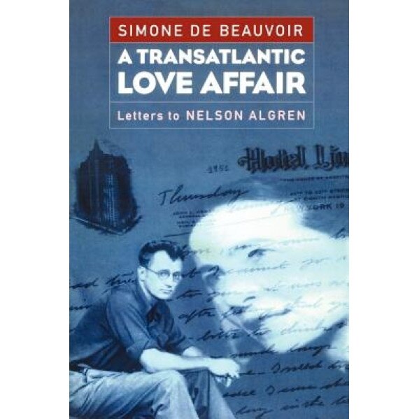 Transatlantic Love Affair, Simone de Beauvoir (Author)