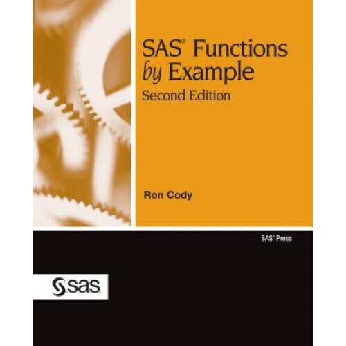 SAS Functions by Example - Ron Cody (Author)