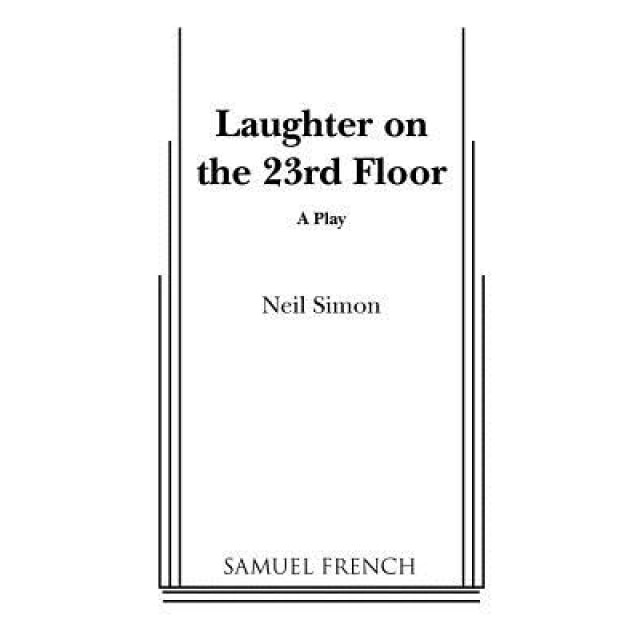 Laughter on the 23rd Floor, Neil Simon (Author)