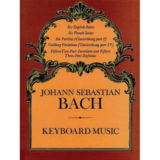 Keyboard Music, Johann Sebastian Bach (Author)
