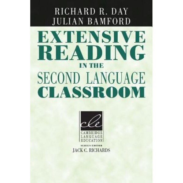 Extensive Reading in the Second Language Classroom, Richard R. Day (Author)
