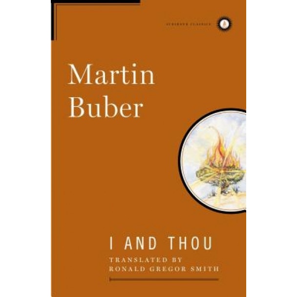 I and Thou, Martin Buber