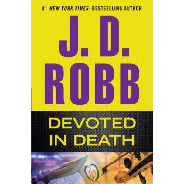 Devoted in Death, J. D. Robb (Author)