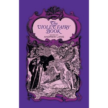 The Violet Fairy Book, The Violet Fairy Book,