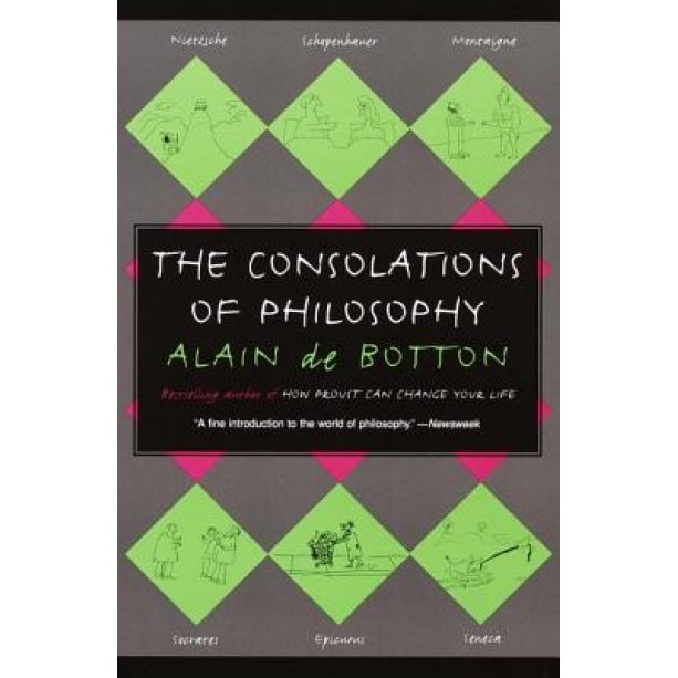 The Consolations of Philosophy, Alain de Botton