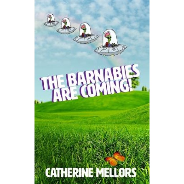 The Barnabies Are Coming!, MS Catherine Anne Mellors (Author)