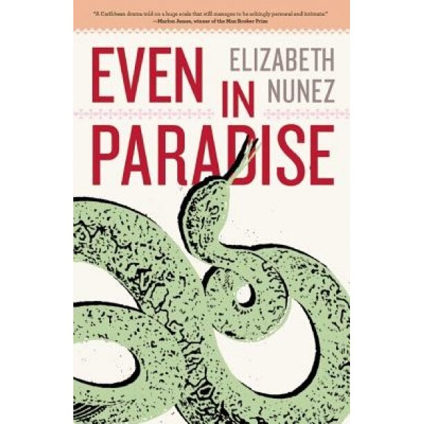 Even in Paradise, Elizabeth Nunez (Author)