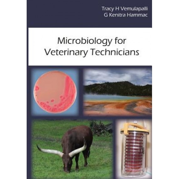 Microbiology for Veterinary Technicians - Tracy H. Vemulapalli (Author)