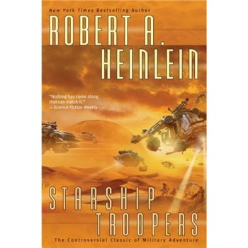 Starship Troopers, Robert A. Heinlein (Author) Starship Troopers, Robert A. Heinlein (Author)