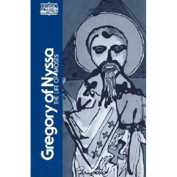 Gregory of Nyssa: The Life of Moses,