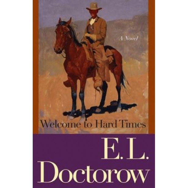 Welcome to Hard Times, E.L. Doctorow