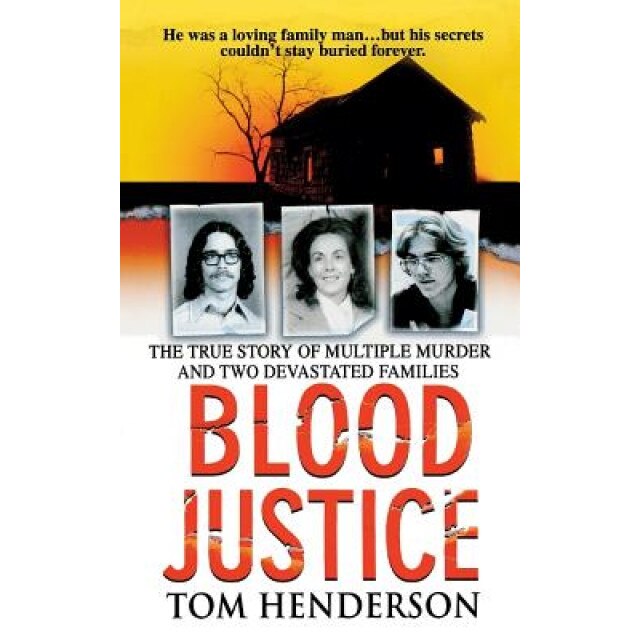 Blood Justice, Tom Henderson (Author)
