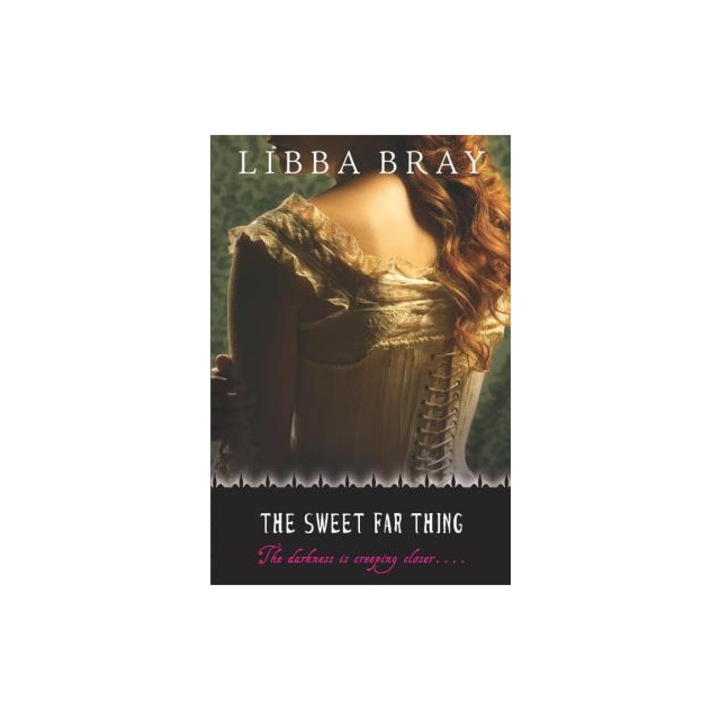 The Sweet Far Thing, Libba Bray