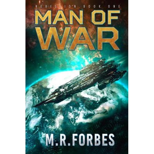 Man of War, M. R. Forbes (Author)