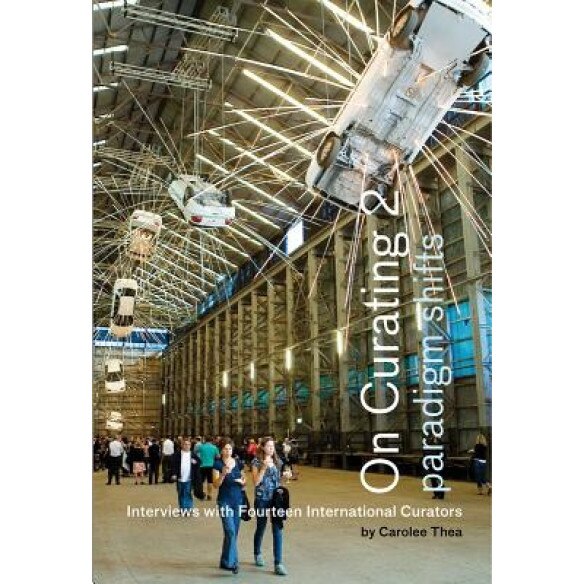 On Curating II, Carolee Thea (Author)