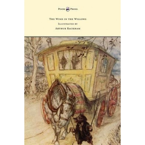 The Wind in the Willows - Illustrated by Arthur Rackham, Kenneth Grahame (Author)