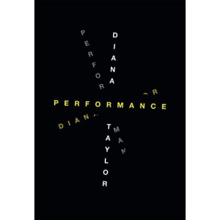 Performance, Diana Taylor (Author)