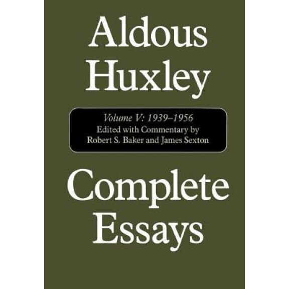 Complete Essays, Aldous Huxley (Author)