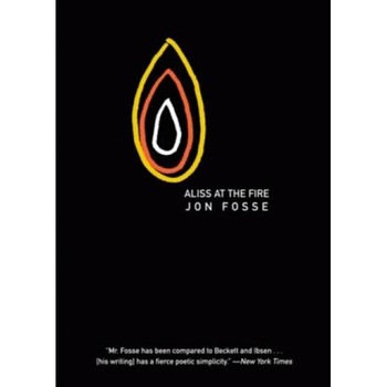 Aliss at the Fire, Jon Fosse Aliss at the Fire, Jon Fosse