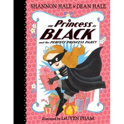 The Princess in Black and the Perfect Princess Party, Shannon Hale (Author)