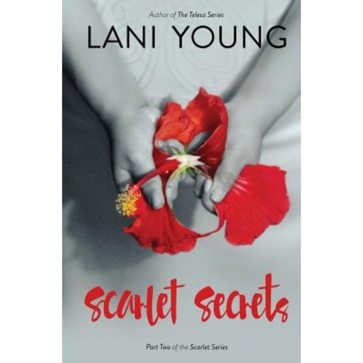 Scarlet Secrets: Book Two in the Scarlet Series, Lani Wendt Young (Author)